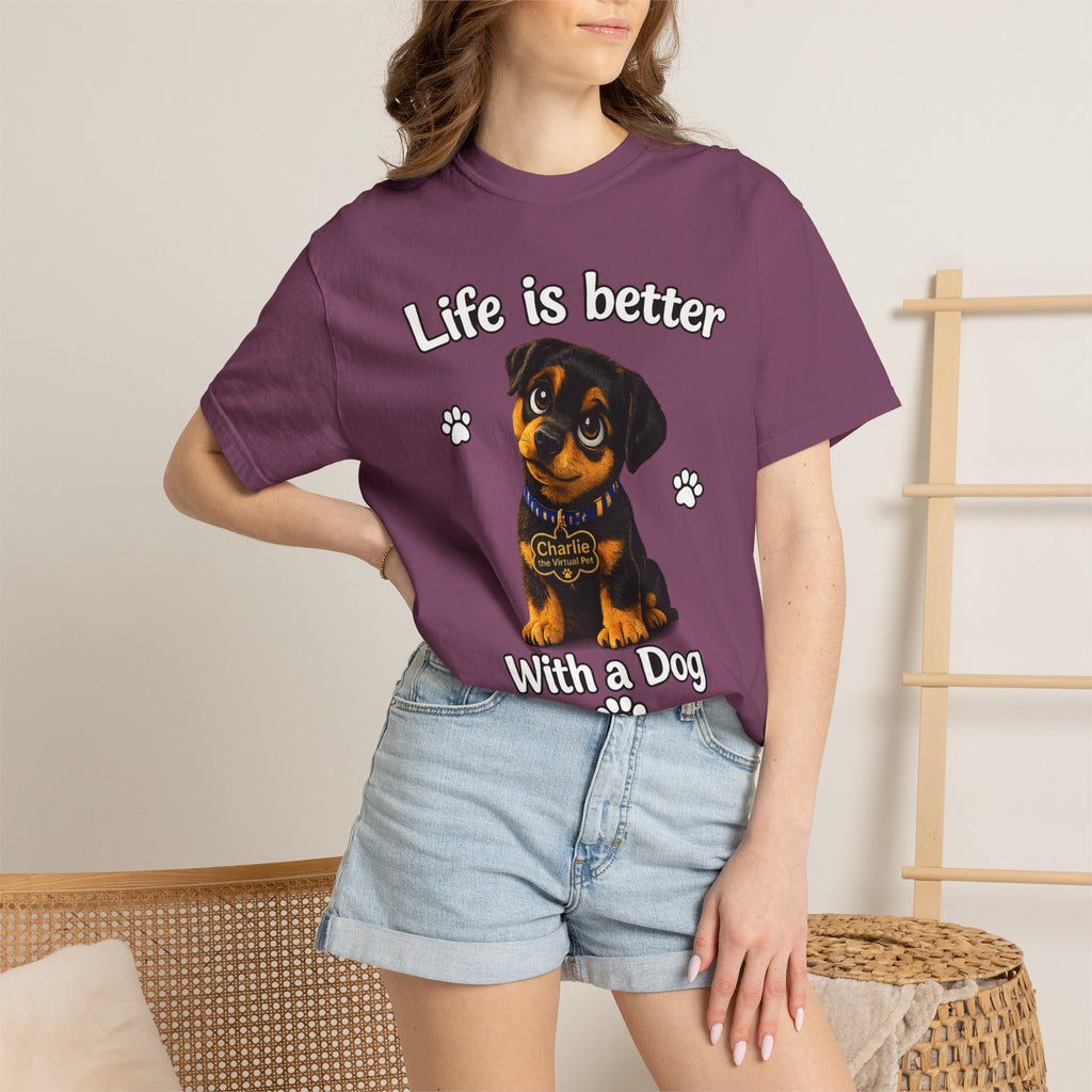 Charlie the Virtual Pet Life Is Better With a Dog Unisex Tee