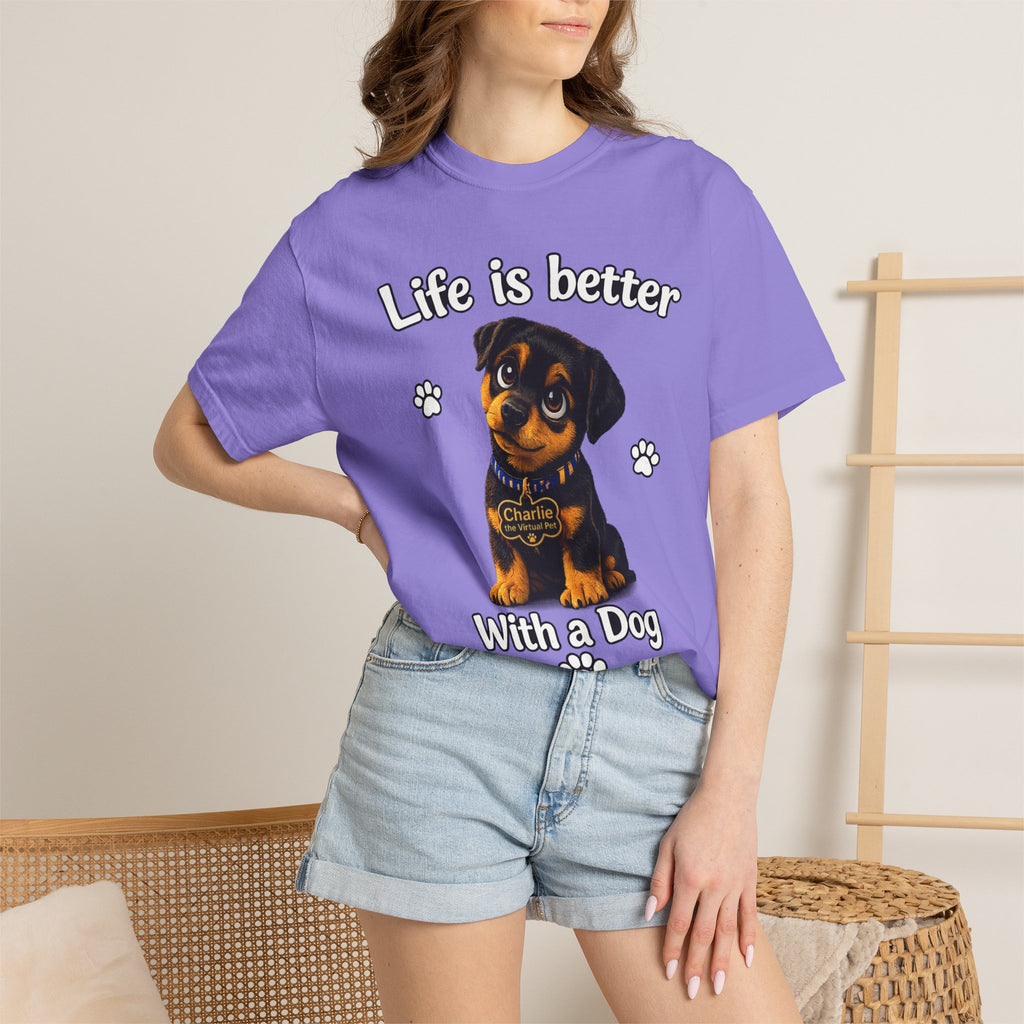 Charlie the Virtual Pet Life Is Better With a Dog Unisex Tee