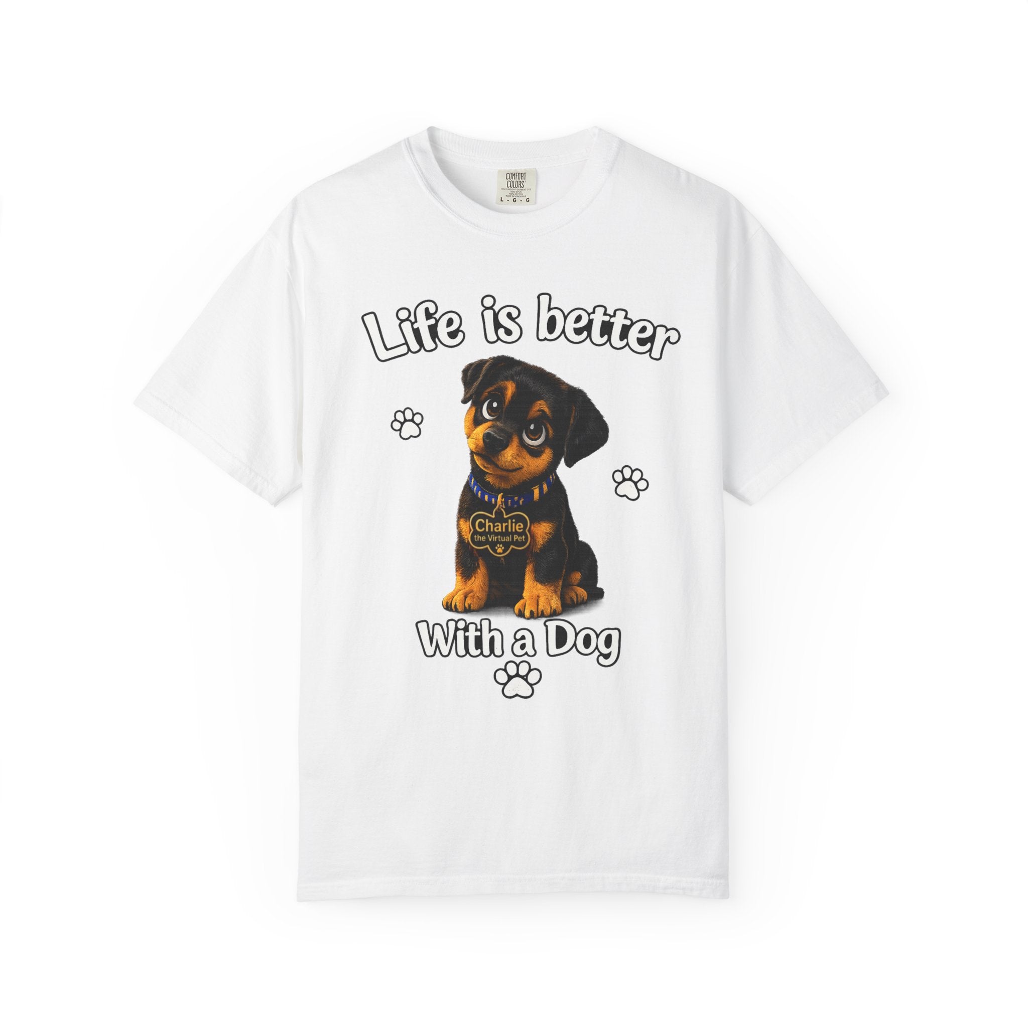 Charlie the Virtual Pet Life Is Better With a Dog Unisex Tee