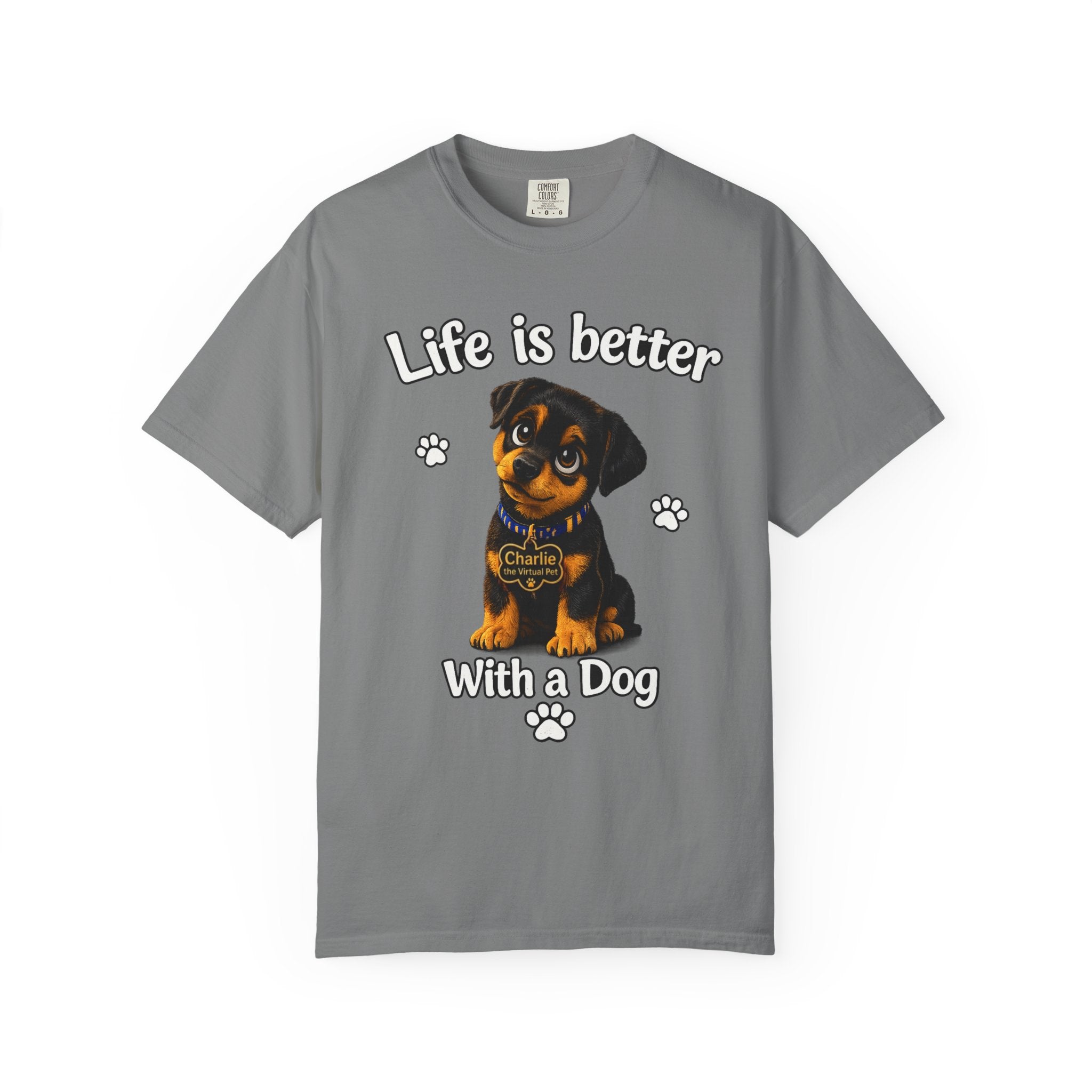 Charlie the Virtual Pet Life Is Better With a Dog Unisex Tee