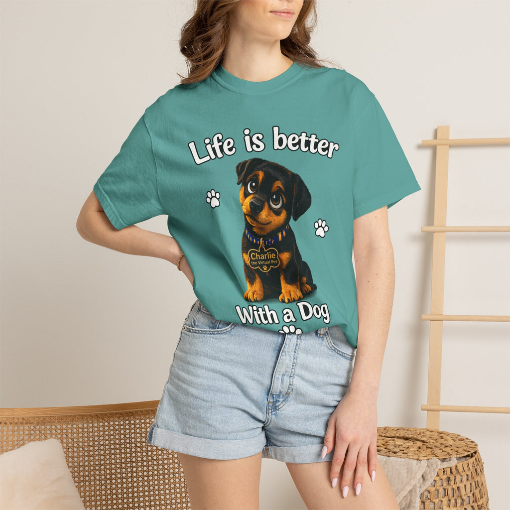 Charlie the Virtual Pet Life Is Better With a Dog Unisex Tee